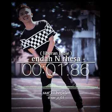 Story whatsapp video_(liburan_indie by endah n rhesa)