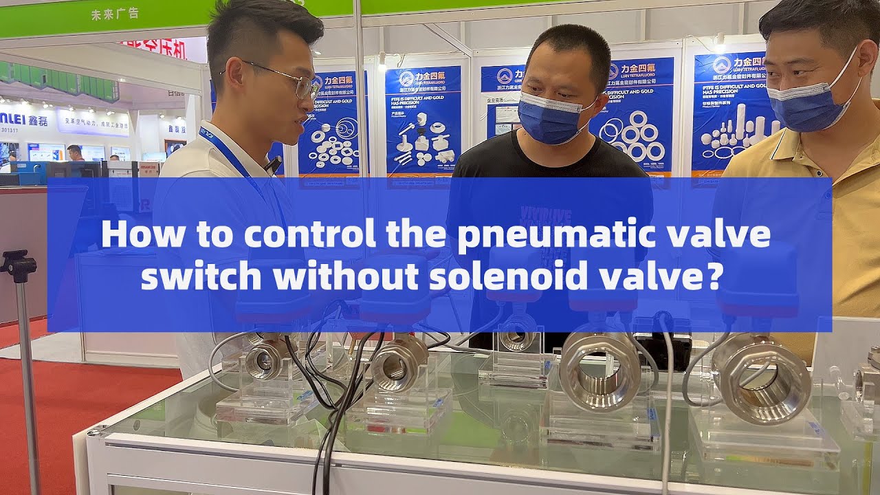How to control the pneumatic valve open or close without solenoid valve ...