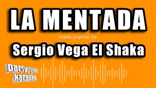 Watch Sergio Vega La Mentada video