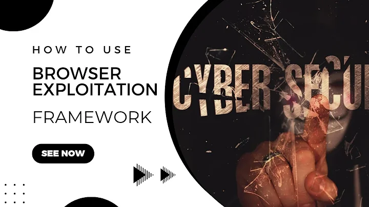 How to Use Browser Exploitation Framework