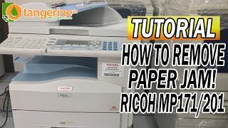 TUTORIAL: HOW TO REMOVE PAPER JAM (THE PROPER WAY) | RICOH MP161/171/201 | COPIER, PRINTER, SCANNER