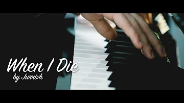 When I Die - *SAD* XXXTENTACION Type Piano Song