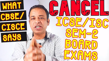 ICSE/ISC/CBSE 2022 Semester-2 Board Exams Must be Cancelled if ICSE Schools Do not Offline Teaching
