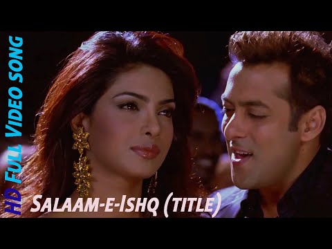 Salaam e Ishq ( title song) Full Hd video