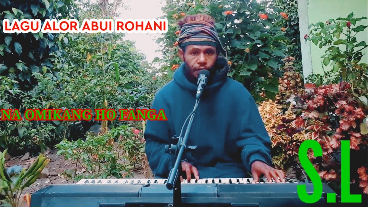 Na omikang ho Fanga(Lagu Rohani Alor Abui)#SL