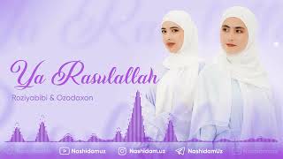 Ya Rasulallah-Ozodakhon & Roziyabibi #rasulullah