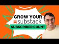 Start Using Video in Your Substack Newsletter to Increase Your Subscriber Count