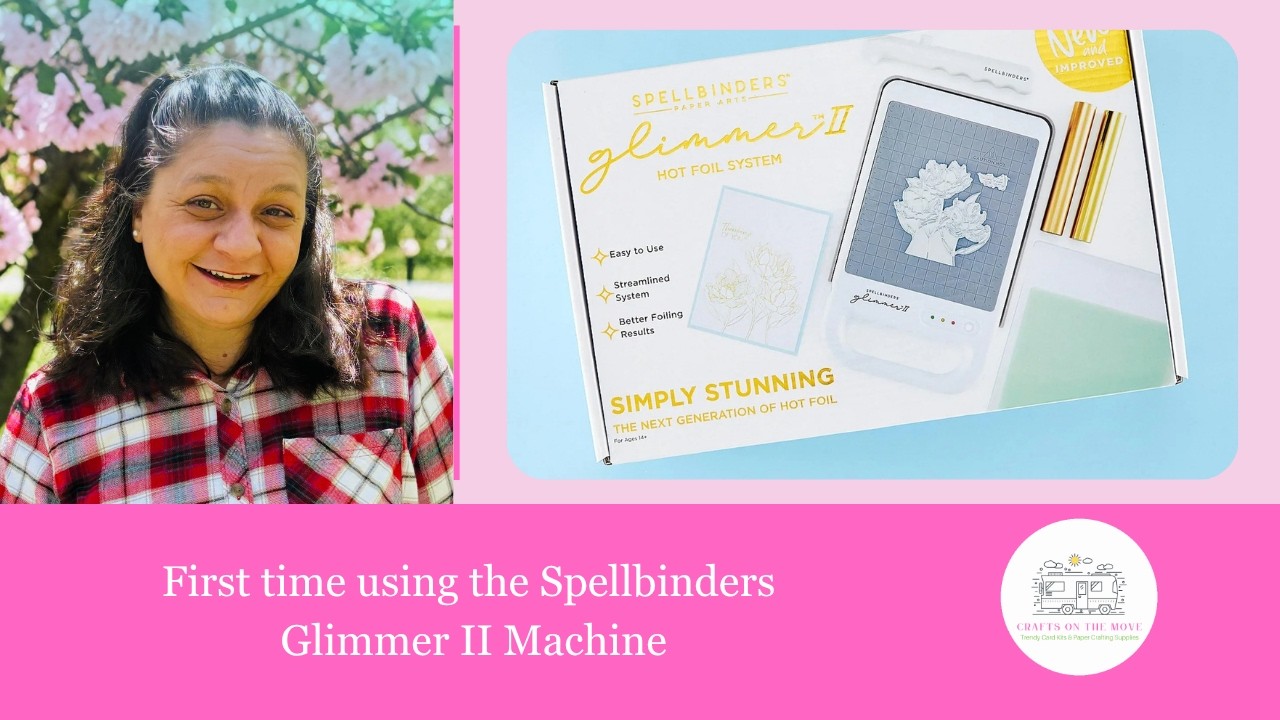 Spellbinders Glimmer II: How to Hot Foil a Card Panel - YouTube