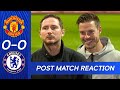 Frank Lampard & Azpilicueta React To Penalty Controversy After Goalless Draw | Man Utd 0-0 Chelsea
