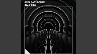 Dota Bass Beton