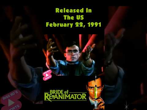 Bride Of Re-Animator Released In The US February 22, 1991 #shorts #youtubeshorts #shortvideo
