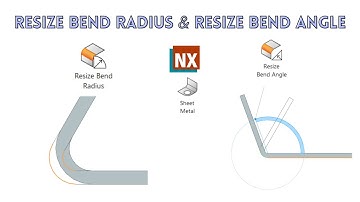 Resize Bend Radius & Resize Bend Angle | How to use Resize in NX | NX CAD |