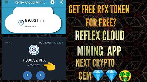 Reflex cloud mining app| how to earn free RFX token. #nextCryptoGem