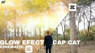 how to glow effects CAP CUT app with Mobile Phone Cinematic 💯% really || 2 IN 1 VINES ||