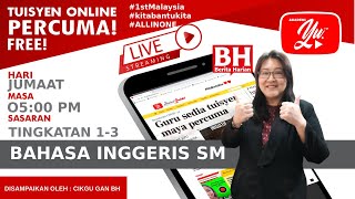 🔴 [LIVE] B.INGGERIS TINGKATAN 1-3, PT3- WRITING PART 2: OLEH CIKGU GAN #26 #TUISYENPERCUMA