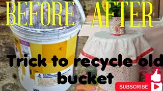 Recycling Old Paint Bucket | House Tips and Tricks |