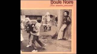 Boule Noire - Loin D'ici chords