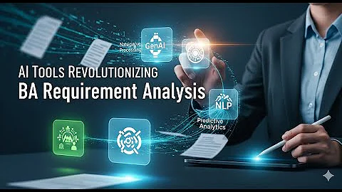 AI Tools Revolutionizing BA Requirement Analysis (The GenAI & NLP Toolkit for BAs) @bacareers.in