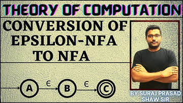 94 Theory of Computation | Conversion of Epsilon - NFA  to NFA | epsilon nfa to nfa conversion