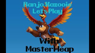 Banjo-Kazooie (Episode 2: Treasure Trove Cove Part 1)