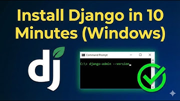Install Django in 10 Minutes (Windows) | Virtual Environment Setup for Beginners