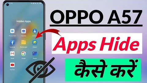 OPPO A57 me App Hide kaise kare | how to Hide apps in OPPO A57 | OPPO A57 App Hide setting