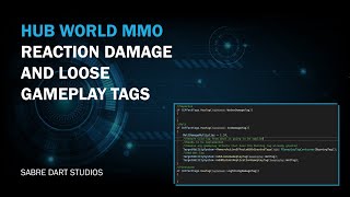 UE5 Hub World MMO - Reaction Damage and Loose Gameplay Tags