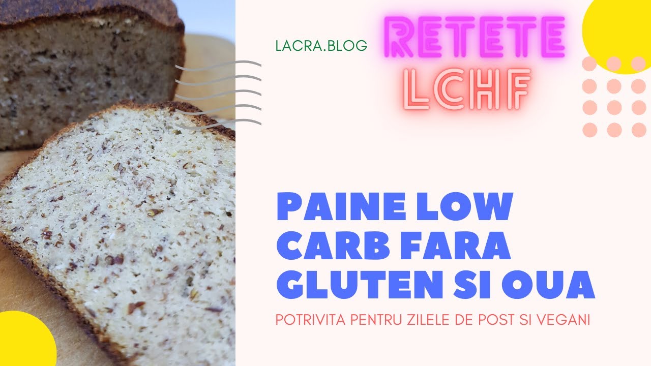 pâine low-carb – Rețete LCHF