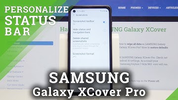 How to Hide Status / Notifications Bars on Screenshots in Samsung Galaxy XCover Pro