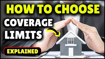 How to Choose Coverage Limits in 2025 - Explained!