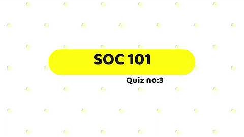 SOC101 Quiz 3 2023 , CS625 Quiz3 || Fall 2023 || Mid Term Preparation | Solve Quiz 100 % VU | #exam