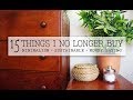 15 THINGS I NO LONGER BUY