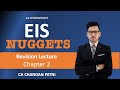 CA Inter EIS - Chapter 2 (Revision) in English | EIS Nuggets by CA Chandan Patni