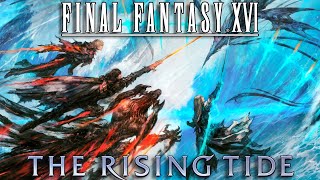 FINAL FANTASY XVI - The Rising Tide DLC Playthrough Part #1 ⚡ Live Stream