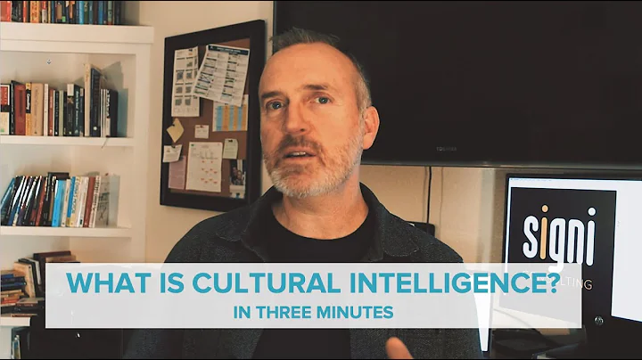 What is Cultural Intelligence?