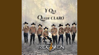 Video thumbnail of "Conjunto Régimen - Y Que Quede Claro"
