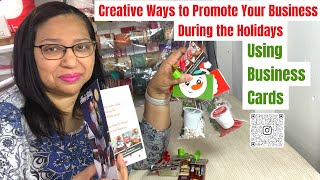 Creative Ways to Promote Your Business During the Holidays using Business Cards