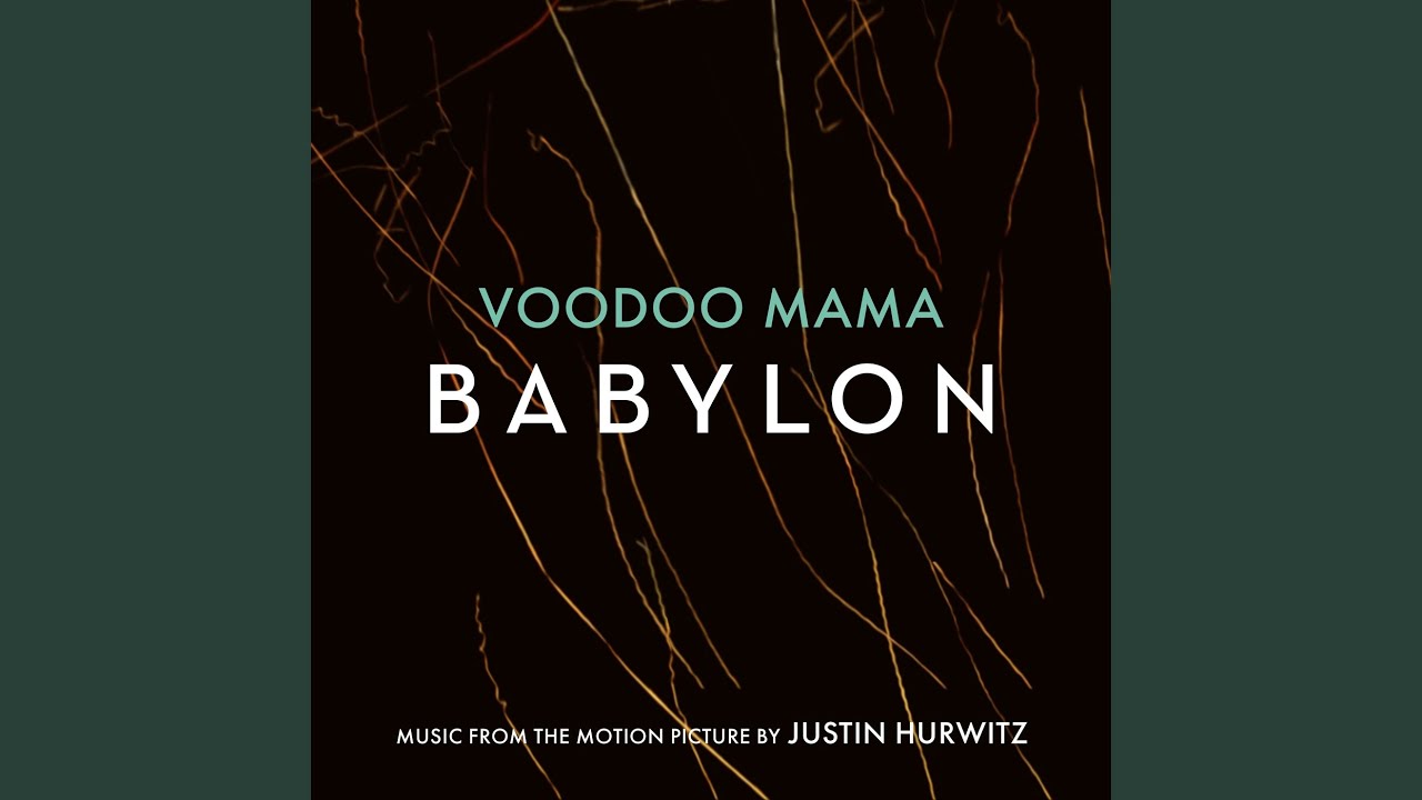 Voodoo Mama Music from the Motion Picture Babylon