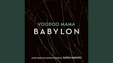 Voodoo Mama (Music from the Motion Picture "Babylon")