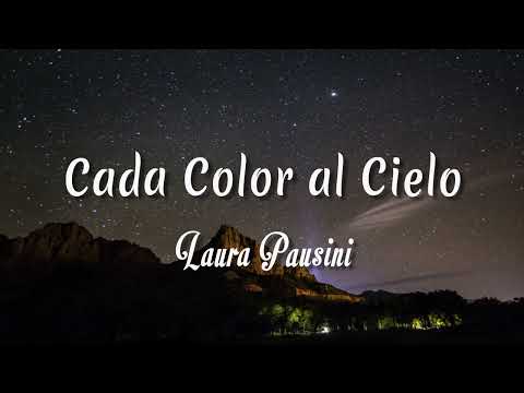 Laura Pausini - Cada Color al Cielo ( Letra + vietsub )