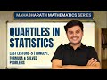 Quartiles in Statistics | Last Lecture -5| Concept, Formula &amp; Solved Problems