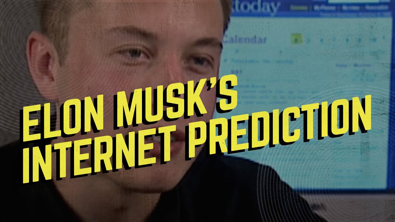 Elon Musk predicts the future of the internet in 1998 - YouTube