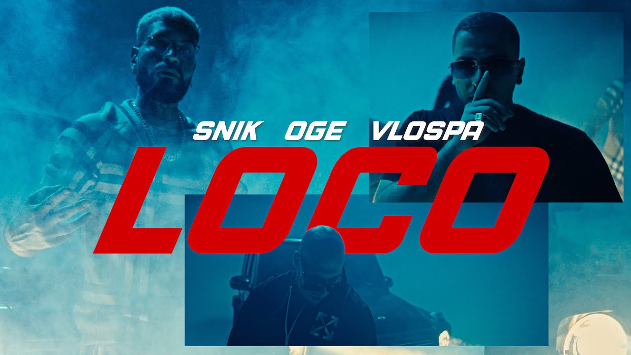 Xxxdesivideo - SNIK x OGE x VLOSPA - LOCO (OFFICIAL MUSIC VIDEO) - YouTube