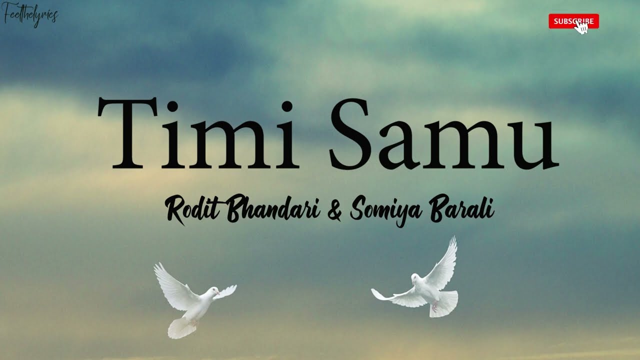 Timi Samu   Rodit Bhandari   Somiya Barali  Dreams  Nepali Movie Song  Lyrics