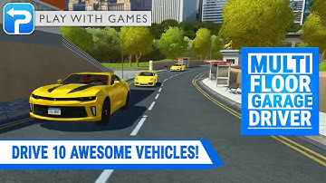 Multi Floor Garage Driver | Play With Games