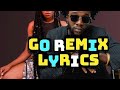 GO REMIX BY KAROLE KASITA X ELIJAH KITAKA OFFICIAL LYRICS VIDEO GO REMIX BY KAROLE KASITA X ELIJAH KITAKA OFFICIAL LYRICS VIDEO