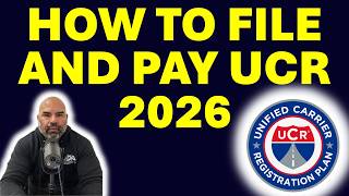 HOW TO FILE AND PAY FOR UCR (UNIFIED CARRIER REGISTRATION) 2026