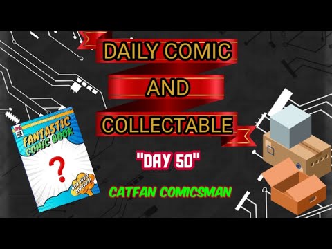 MY DAILY COMIC & COLLECTABLE MY PICKS FOR DAY 50! 8AM DAILY