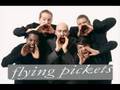 The Flying Pickets - Sign Your Name