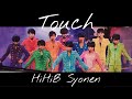【歌割り】Touch(藤ヶ谷太輔&amp;玉森裕太)/HiHiB少年